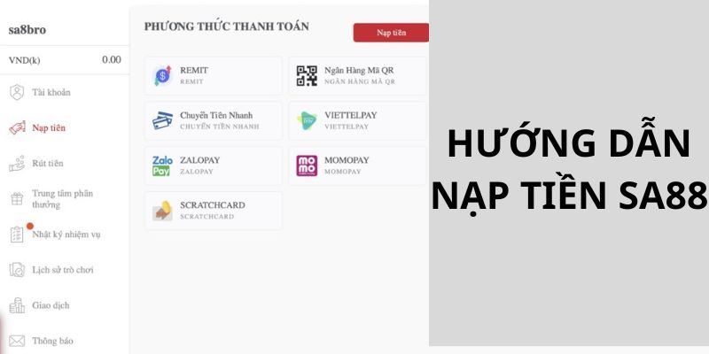  Những thao tác chi tiết hướng dẫn người chơi cách nạp tiền SA88