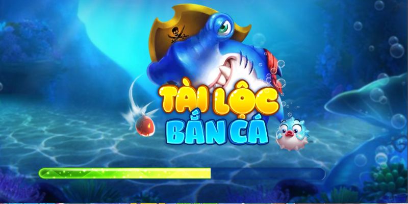 Thông tin chung về game bắn cá tài lộc